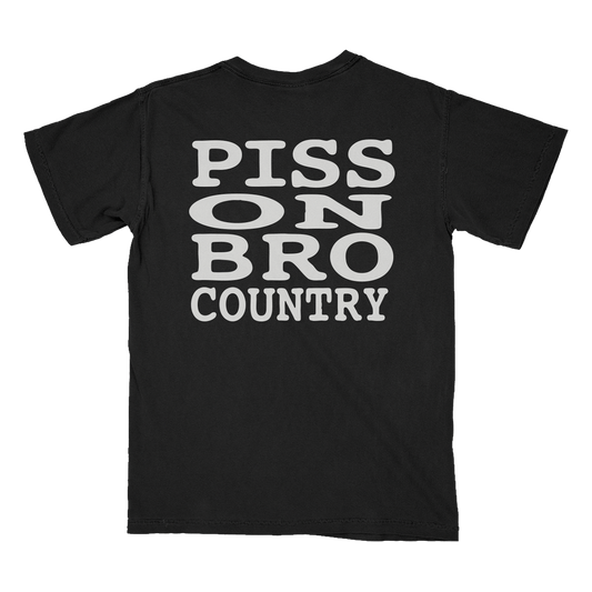 Benjamin Tod Piss On Bro Country Tee